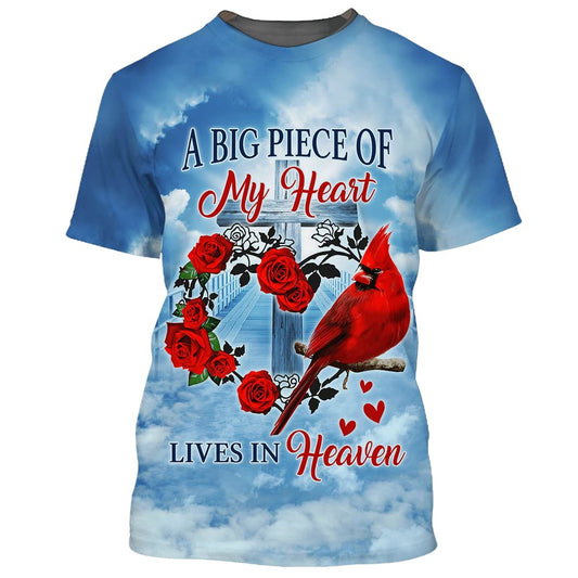 Cardinal A Big Piece Of My Heart Lives In Heaven All Over Print 3D T-Shirt, Gift For Christian, Jesus Shirt