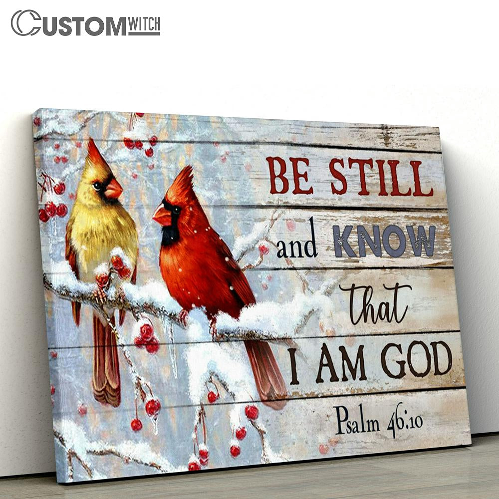 Cardinal Be Still And Know That I Am God Large Canvas Art - Christian Wall Art Home Decor - Religious Canvas Prints
