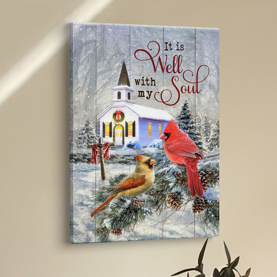 Cardinal Birds It Is Well With My Soul Christmas Canvas Prints - Bible Verse Wall Decor - Scripture Wall Art