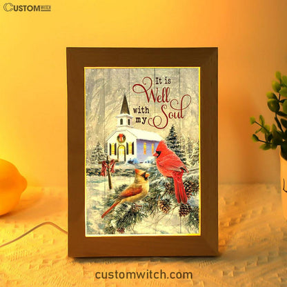 Cardinal Birds It Is Well With My Soul Christmas Frame Lamp Prints - Bible Verse Decor - Scripture Art