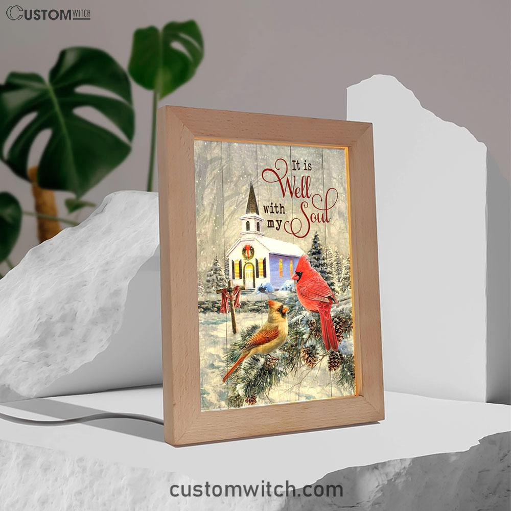 Cardinal Birds It Is Well With My Soul Christmas Frame Lamp Prints - Bible Verse Decor - Scripture Art