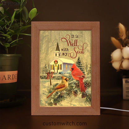 Cardinal Birds It Is Well With My Soul Christmas Frame Lamp Prints - Bible Verse Decor - Scripture Art