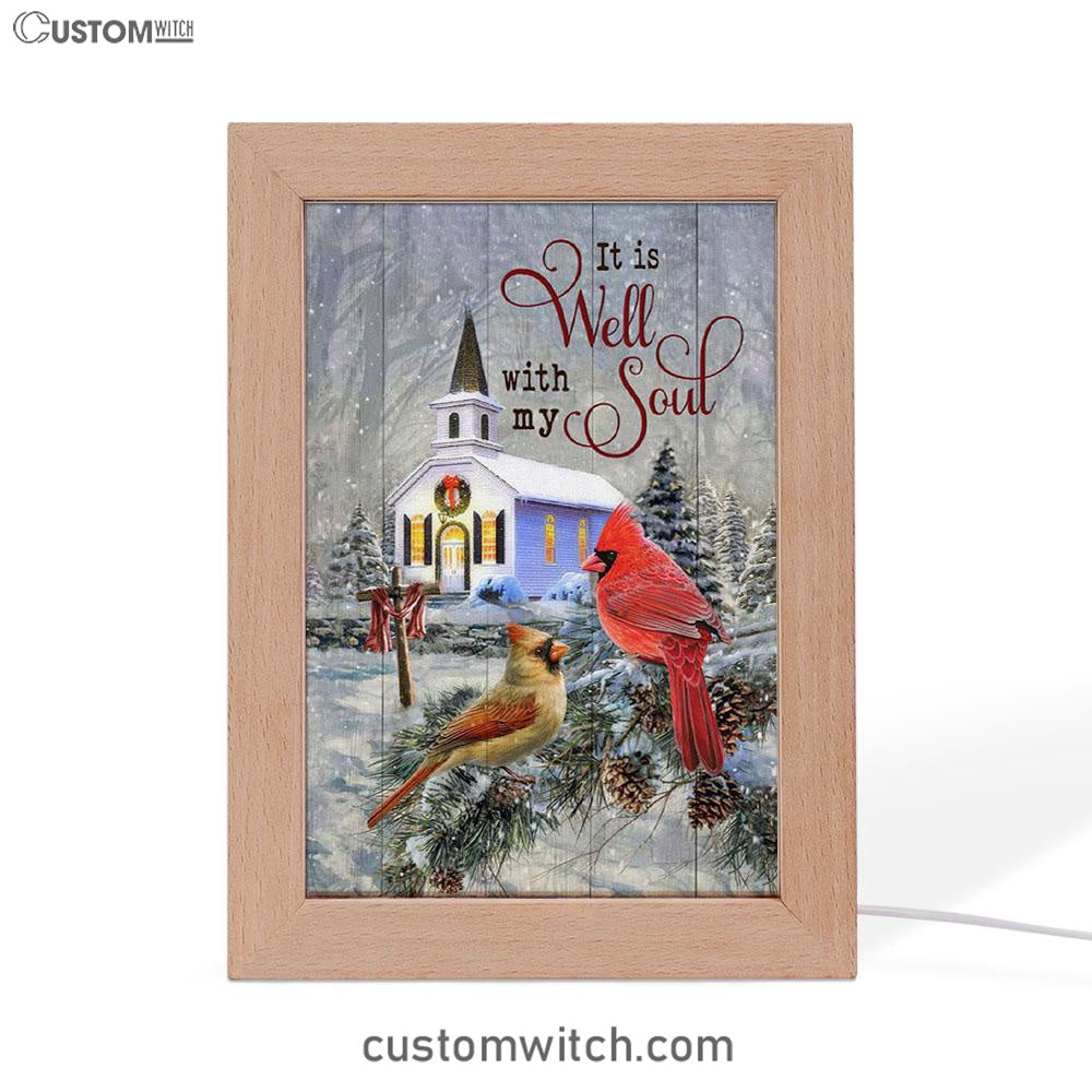 Cardinal Birds It Is Well With My Soul Christmas Frame Lamp Prints - Bible Verse Decor - Scripture Art