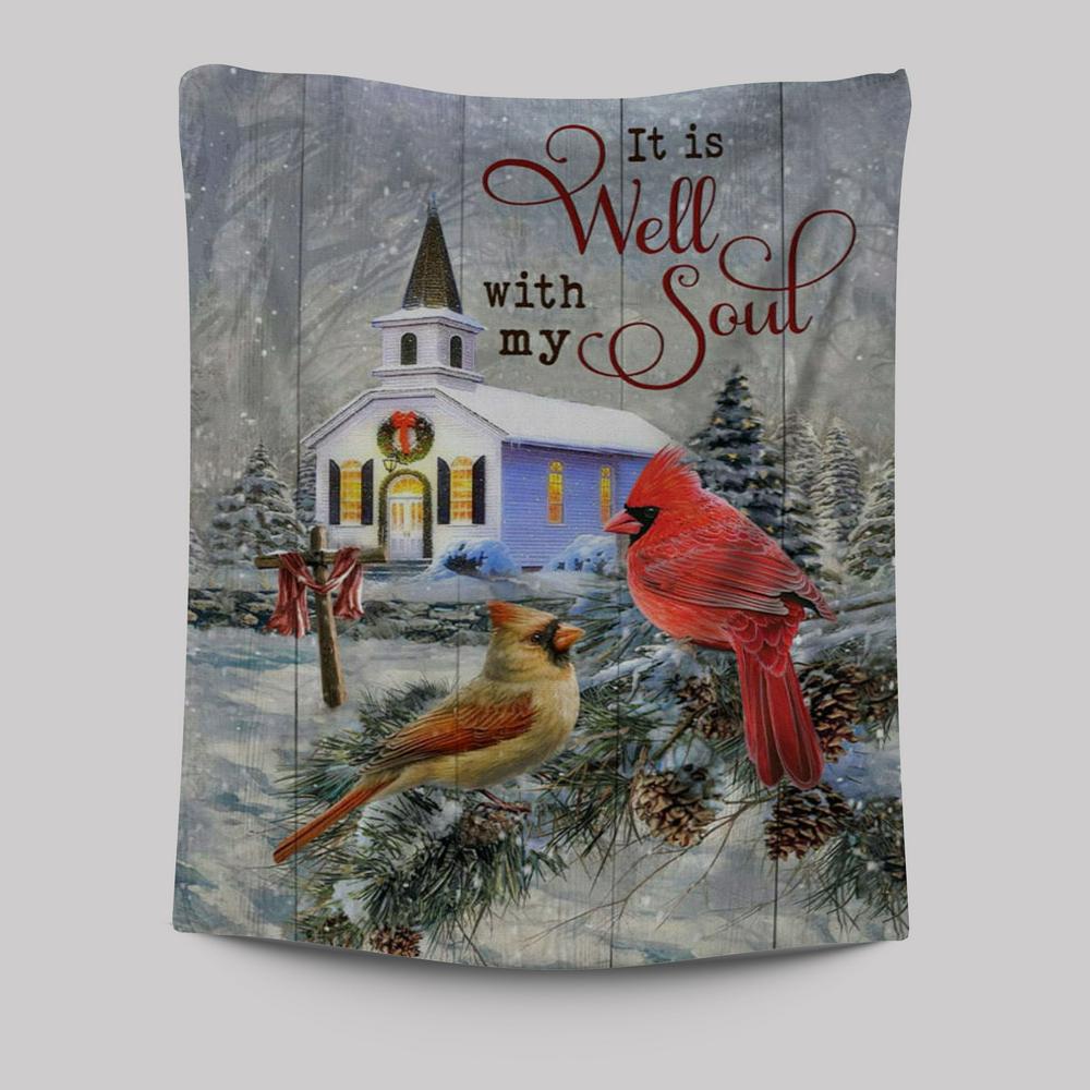 Cardinal Birds It Is Well With My Soul Christmas Tapestry Prints - Bible Verse Wall Decor - Scripture Wall Art