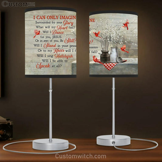 Cardinal Briar I Can Only Imagine Table Lamb Gift - Bible Verse Table Lamb - Religious Bedroom Decor