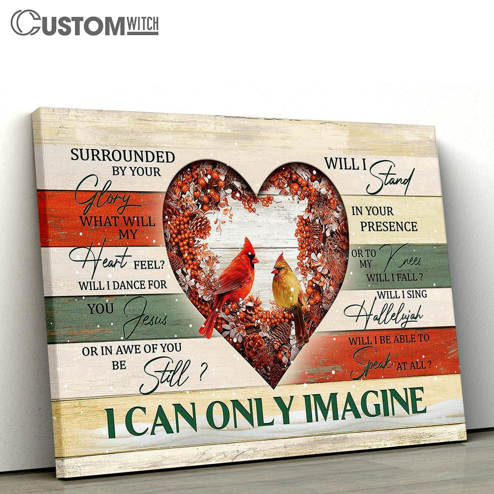 Cardinal Couple I Can Only Imagine Canvas Wall Art - Bible Verse Canvas - Religious Prints