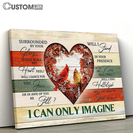 Cardinal Couple I Can Only Imagine Canvas Wall Art - Bible Verse Canvas - Religious Prints