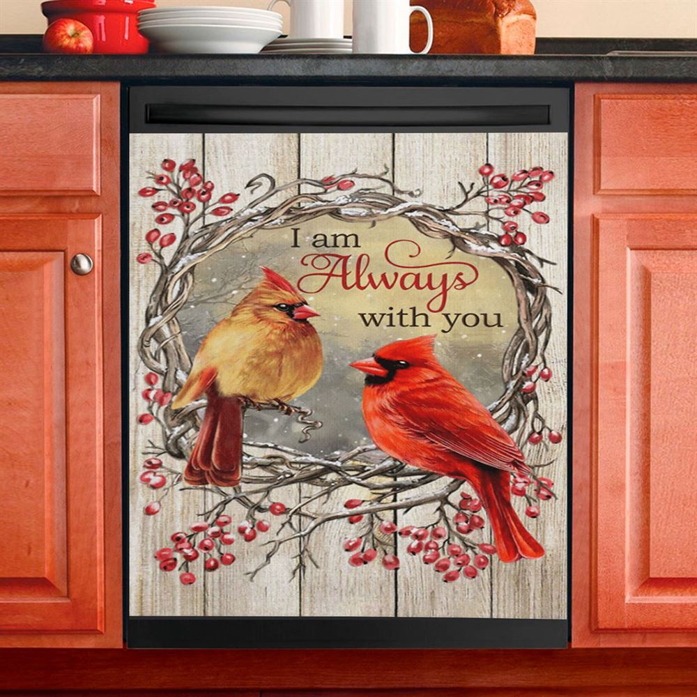 Cardinal I Am Always With You Dishwasher Cover, Christian Dishwasher Magnet Cover, Religious Kitchen Decor