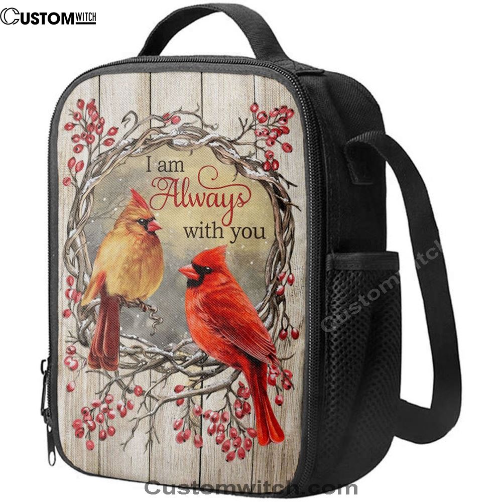Cardinal I Am Always With You Lunch Bag, Christian Lunch Bag For School, Picnic, Religious Lunch Bag