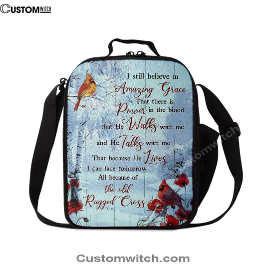 Cardinal I Still Believe In Amazing Grace Lunch Bag, Christian Lunch Bag For School, Picnic, Religious Lunch Bag