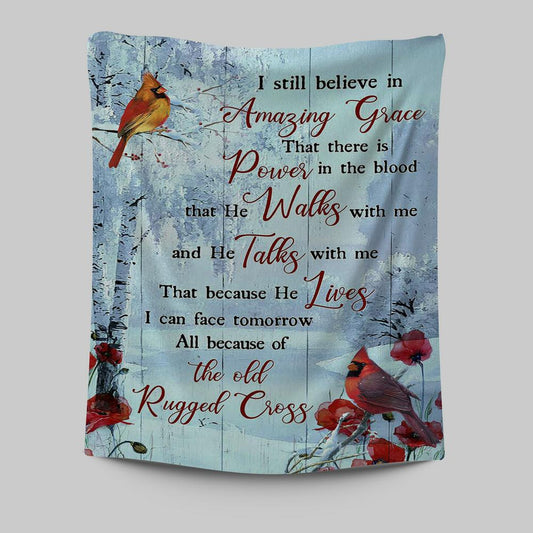 Cardinal I Still Believe In Amazing Grace Tapestry Art - Christian Art - Bible Verse Wall Art - Religious Home Decor