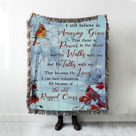 Cardinal I Still Believe In Amazing Grace Woven Blanket Art - Christian Art - Bible Verse Throw Blanket - Religious Home Decor