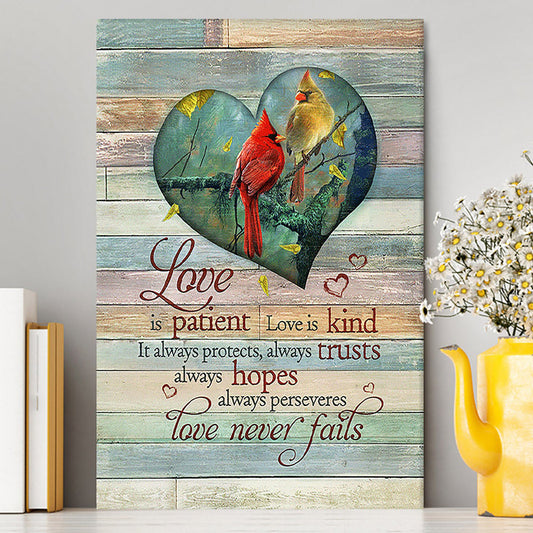 Cardinal Love Is Patient Love Is Kind Canvas - Christian Wall Art - Religious Home Decor