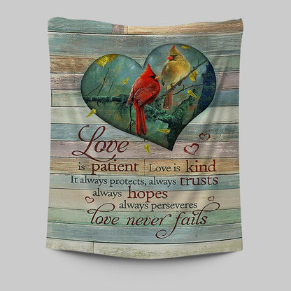 Cardinal Love Is Patient Love Is Kind Tapestry - Christian Wall Art - Religious Home Decor