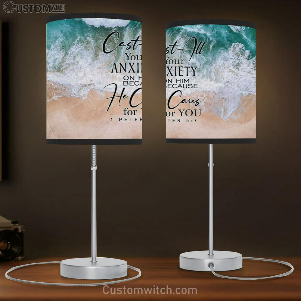 Cast All Your Anxiety On Him Because He Cares For You 1 Peter 57 Table Lamb Gift - Christian Bedroom Decor