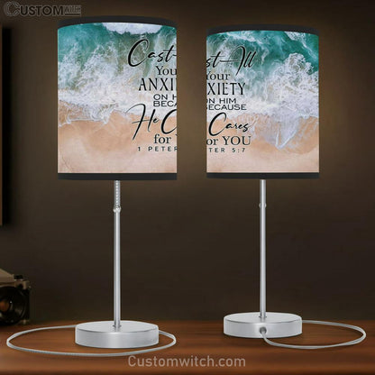 Cast All Your Anxiety On Him Because He Cares For You 1 Peter 57 Table Lamb Gift - Christian Bedroom Decor