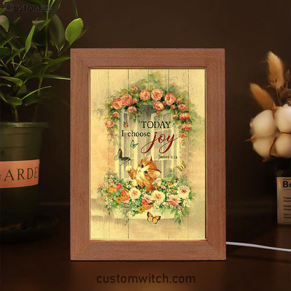 Cat Butterflies Today I Choose Joy Frame Lamp Art - Christian Art Decor - Gift For Cat Lover