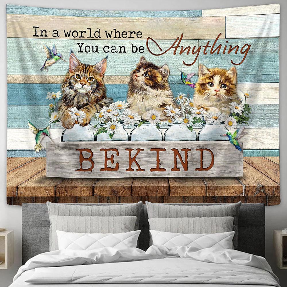 Cat Daisy Field Hummingbird In A World Where You Can Be Anything Tapestry Wall Art - Bible Verse Tapestry - Religious Tapestry Wall Hanging