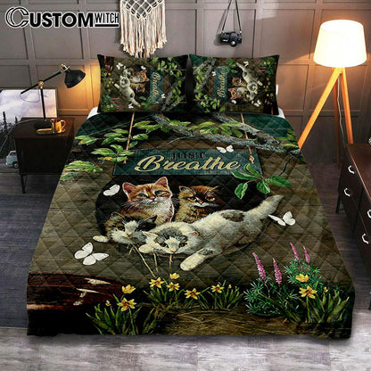 Cat Lovers Just Breathe Quilt Bedding Set Art - Christian Bedroom Decor - Gift For Cat Lover