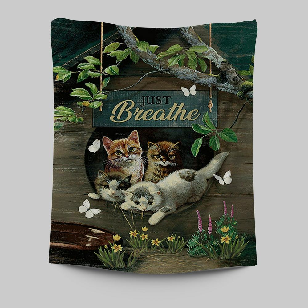 Cat Lovers Just Breathe Tapestry Art - Christian Wall Art Decor - Gift For Cat Lover