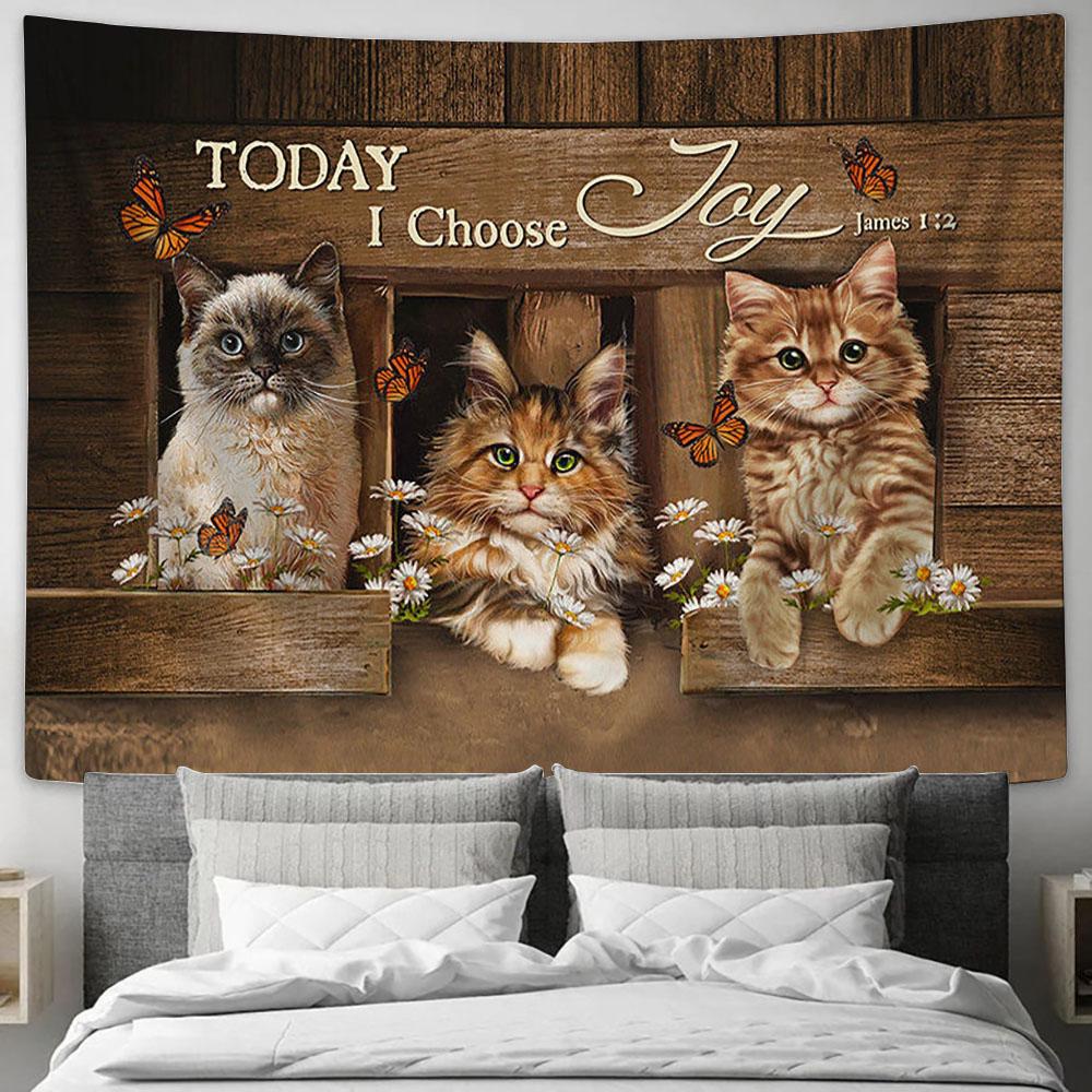 Cat Pretty Daisy Today I Choose Joy Tapestry Wall Art - Bible Verse Tapestry - Religious Tapestry Wall Hanging