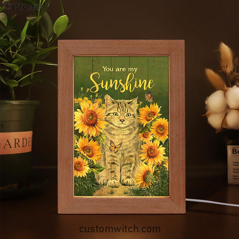 Cat Sunflower Garden Green Background - You Are My Sunshine Frame Lamp Art - Christian Night Light