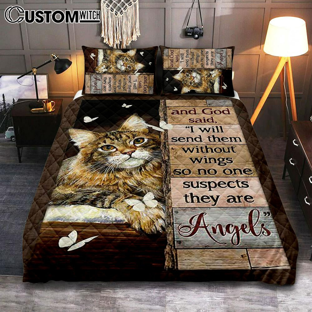 Cat White Butterfly I Will Send Them Without Wings Quilt Bedding Set Art - Christian Bedroom Decor - Gift For Cat Lover