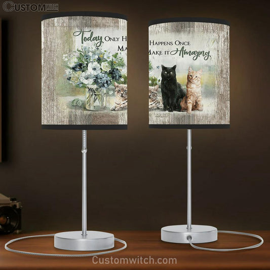 Cats Flower Vase Today Only Happens Once Make It Amazing Table Lamb Gift - Bible Verse Table Lamb - Religious Bedroom Decor