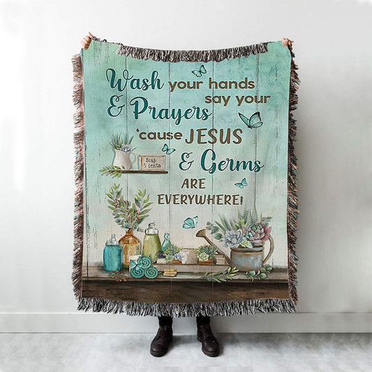 Cause Jesus And Germs Are Everywhere Bathroom Blue Butterfly Woven Throw Blanket - Christian Woven Blanket Prints