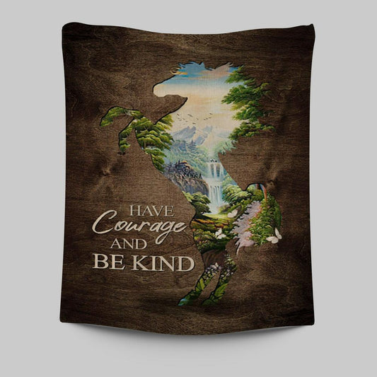 Cave Green Forest - Have Courage And Be Kind Tapestry Wall Art - Christian Tapestries Prints - Bible Verse Tapestry Art