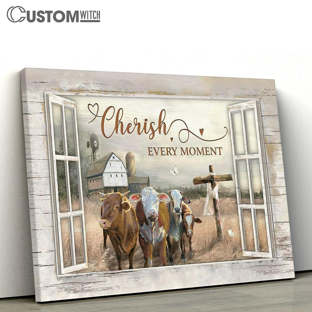 Cherish Every Moment Cows On Field Canvas Prints - Religious Canvas Art - Christian Home Decor