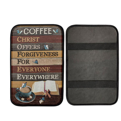 Christ Offers Forgiveness For Everyone Everywhere Jesus Coffee Car Center Console Cover, Religious Car Armrest Accessories