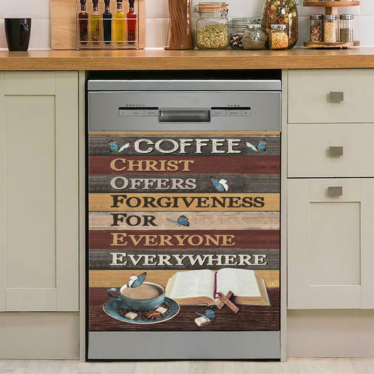 Christ Offers Forgiveness For Everyone Everywhere Jesus Coffee Dishwasher Cover, Bible Verse Dishwasher Magnet Cover, Scripture Kitchen Decor