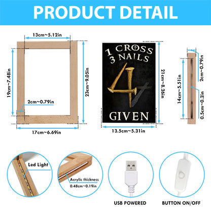 Christian 1 Cross 3 Nails 4 Given Frame Lamp Prints - Bible Verse Decor - Scripture Art