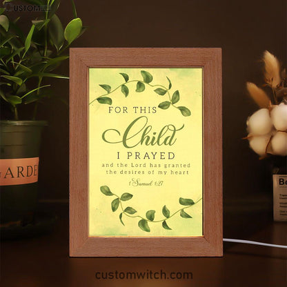 Christian 1 Samuel 127 For This Child I Prayed Frame Lamp Prints - Bible Verse Decor - Scripture Art