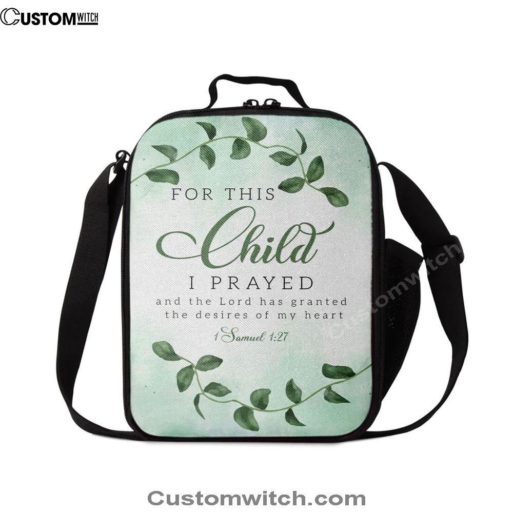 Christian 1 Samuel 127 For This Child I Prayed Lunch Bag, Christian Lunch Bag For School, Picnic, Religious Lunch Bag