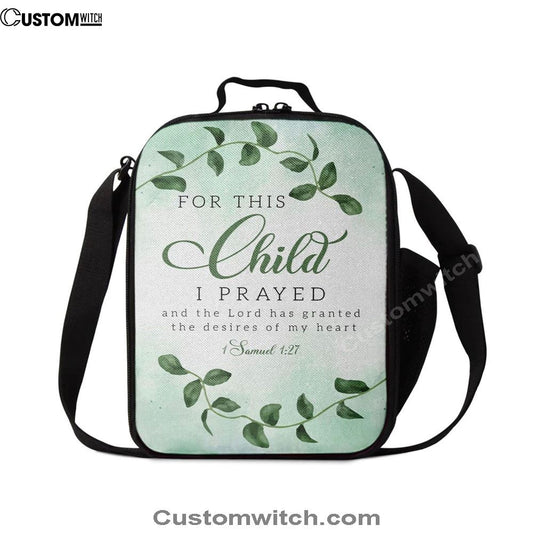 Christian 1 Samuel 127 For This Child I Prayed Lunch Bag, Christian Lunch Bag For School, Picnic, Religious Lunch Bag