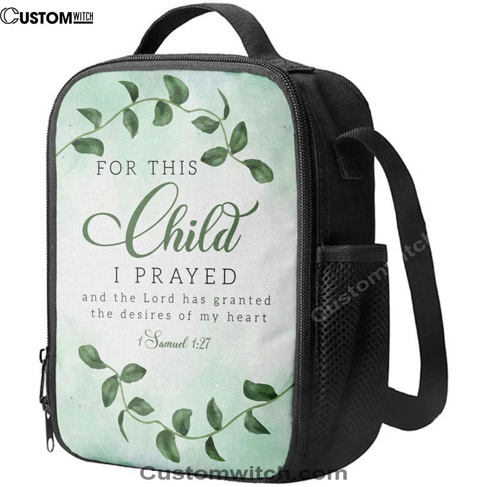 Christian 1 Samuel 127 For This Child I Prayed Lunch Bag, Christian Lunch Bag For School, Picnic, Religious Lunch Bag