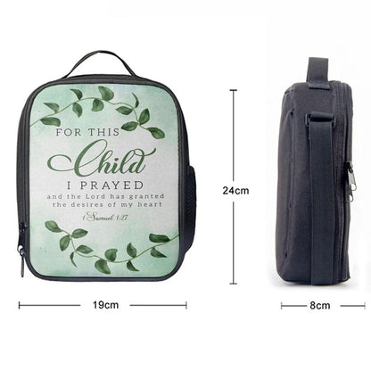 Christian 1 Samuel 127 For This Child I Prayed Lunch Bag, Christian Lunch Bag For School, Picnic, Religious Lunch Bag