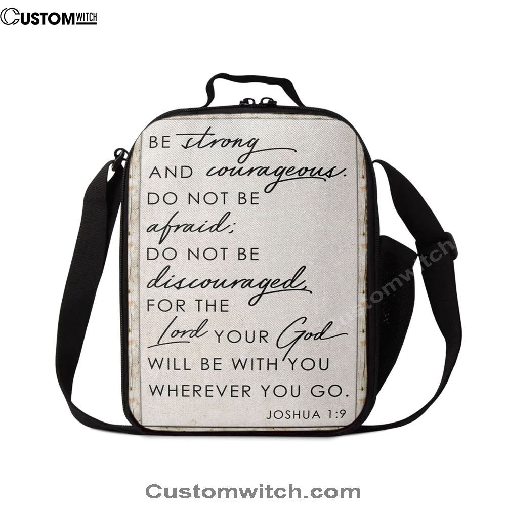 Christian Be Strong And Courageous Joshua 19 Lunch Bag, Christian Lunch Bag For School, Picnic, Religious Lunch Bag