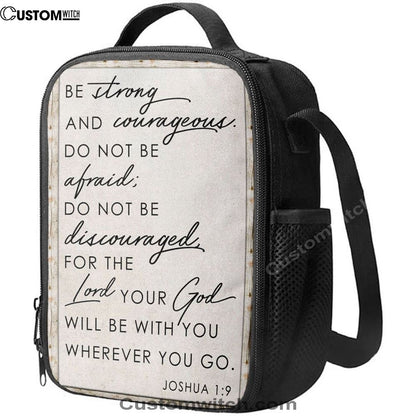 Christian Be Strong And Courageous Joshua 19 Lunch Bag, Christian Lunch Bag For School, Picnic, Religious Lunch Bag