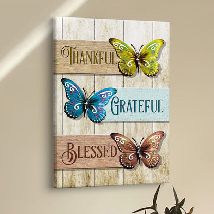 Christian Butterfly Thankful Grateful Blessed Canvas Prints - Bible Verse Wall Decor - Scripture Wall Art