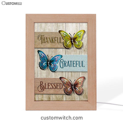 Christian Butterfly Thankful Grateful Blessed Frame Lamp Prints - Bible Verse Decor - Scripture Art