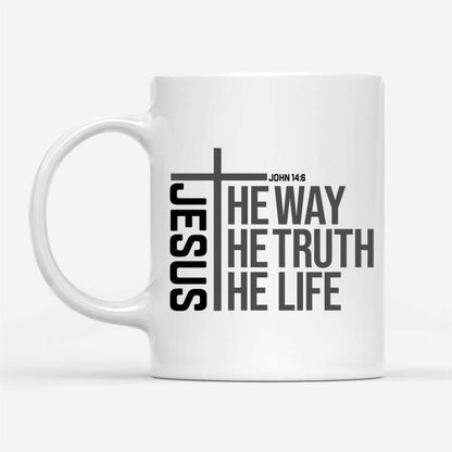 Christian Coffee Mug, Jesus The Way The Truth The Life, Christian Mug, Bible Mug, Faith Gift, Encouragement Gift