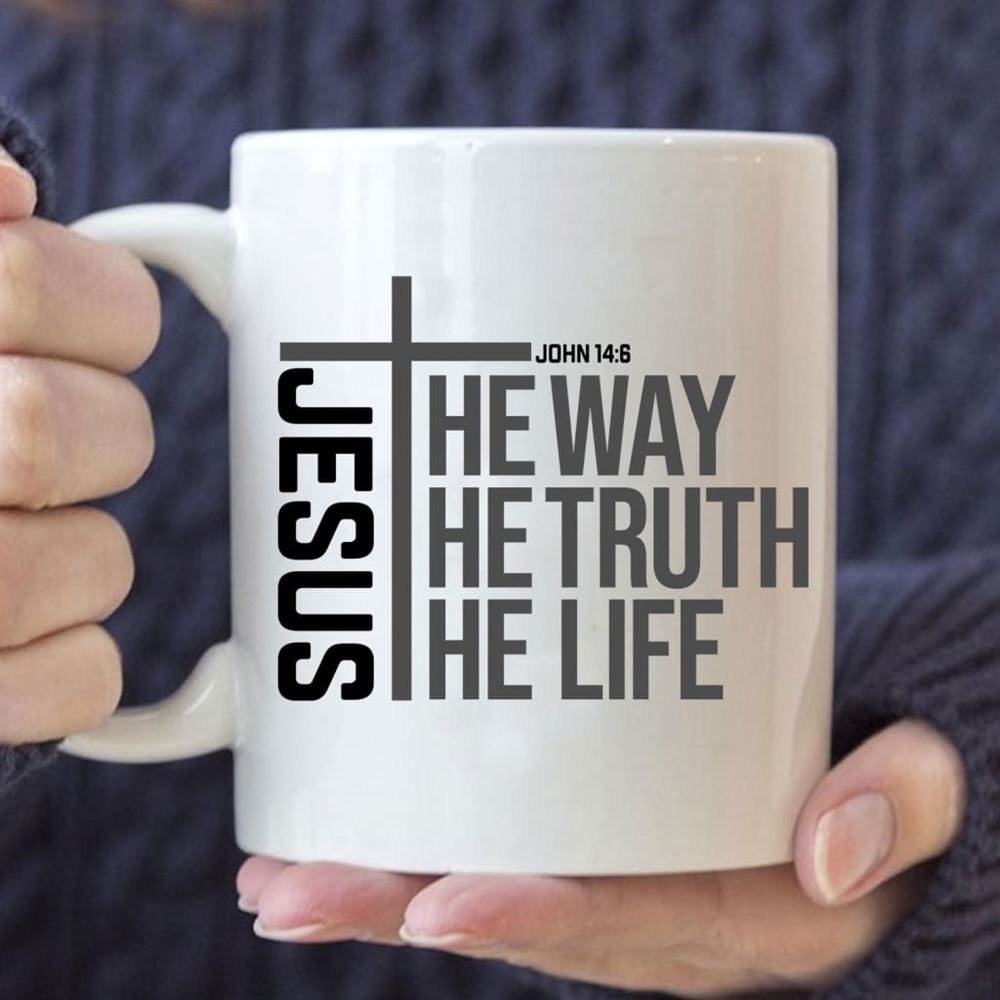 Christian Coffee Mug, Jesus The Way The Truth The Life, Christian Mug, Bible Mug, Faith Gift, Encouragement Gift