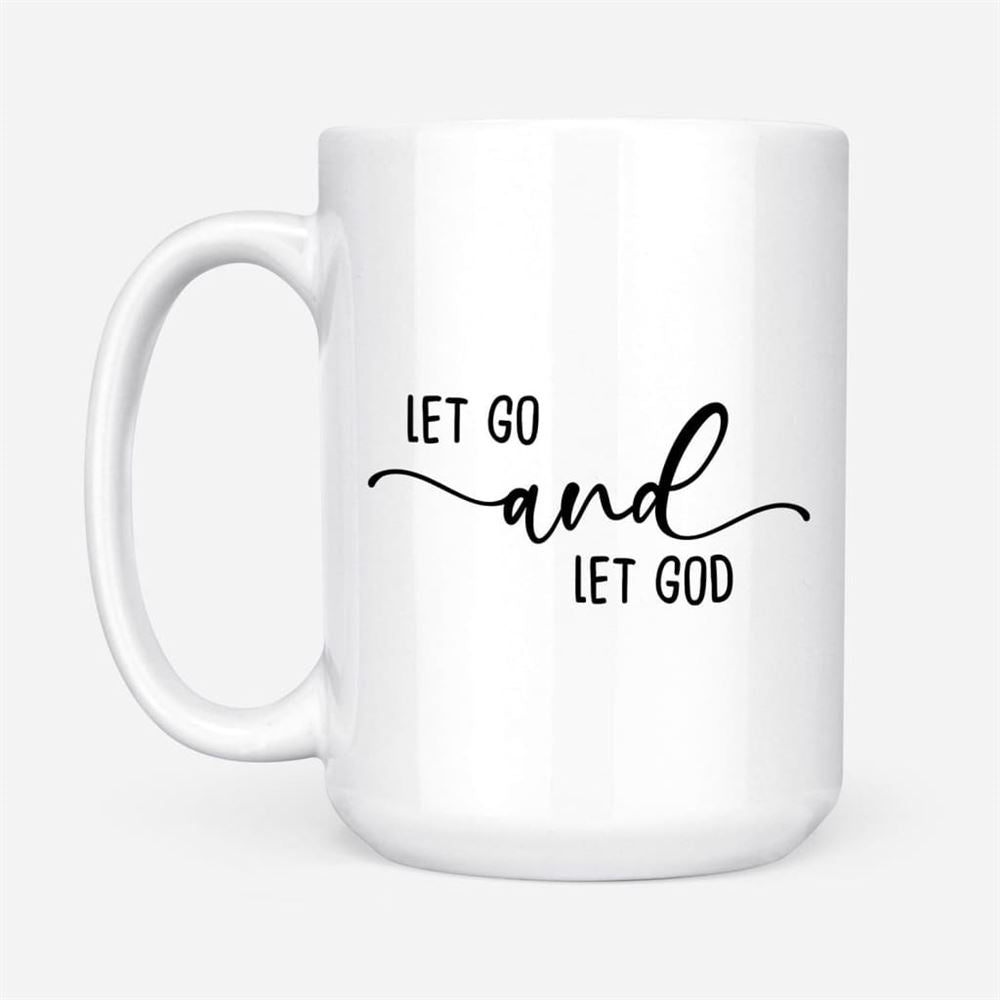 Christian Coffee Mug Let Go And Let God, Christian Mug, Bible Mug, Faith Gift, Encouragement Gift