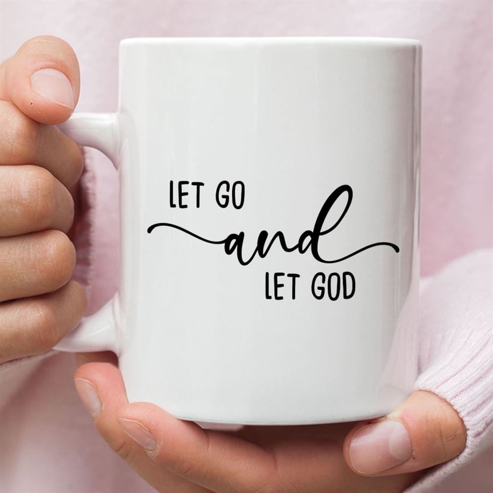 Christian Coffee Mug Let Go And Let God, Christian Mug, Bible Mug, Faith Gift, Encouragement Gift