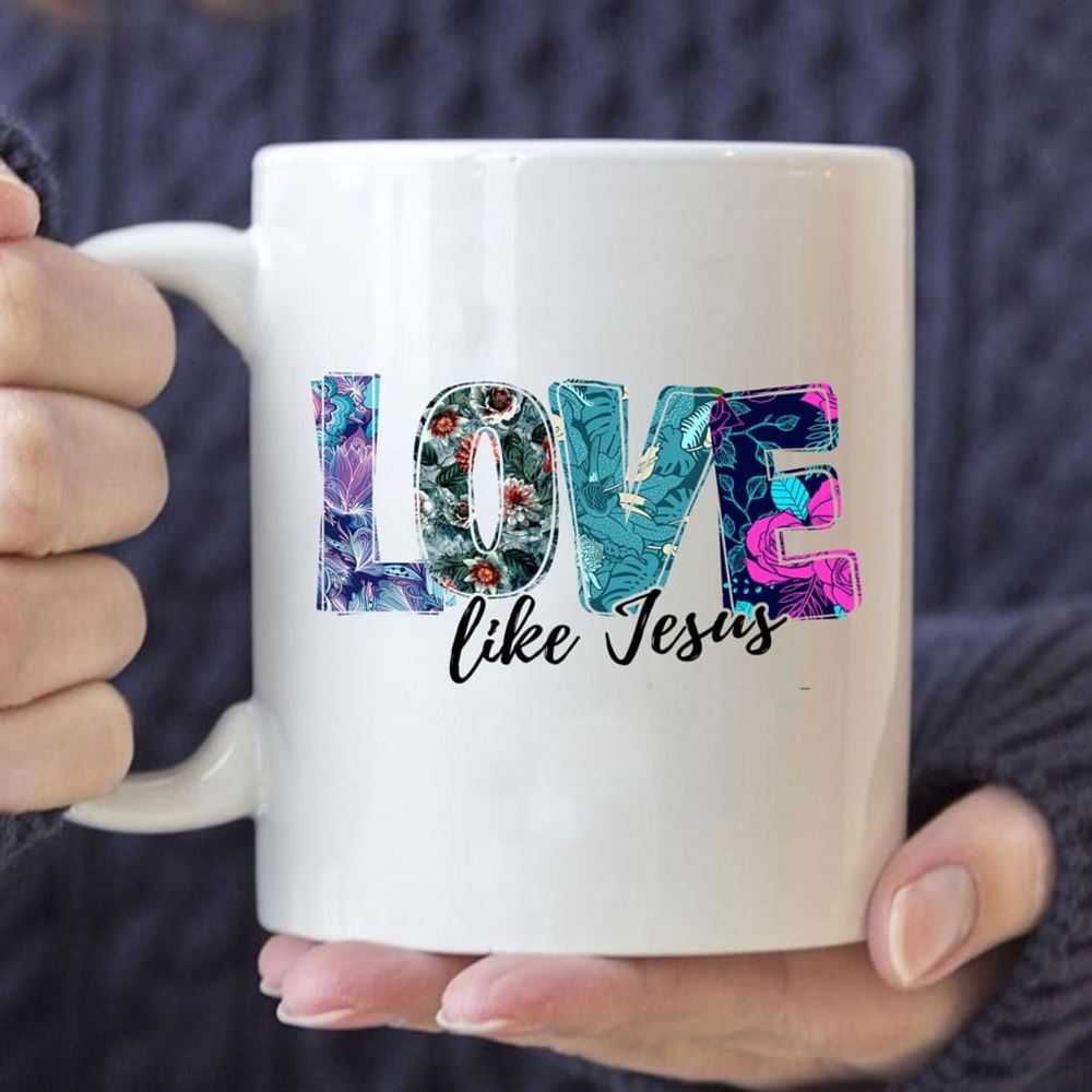 Christian Coffee Mug, Love Like Jesus Floral, Christian Mug, Bible Mug, Faith Gift, Encouragement Gift