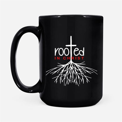 Christian Coffee Mug, Rooted In Christ, Christian Mug, Bible Mug, Faith Gift, Encouragement Gift
