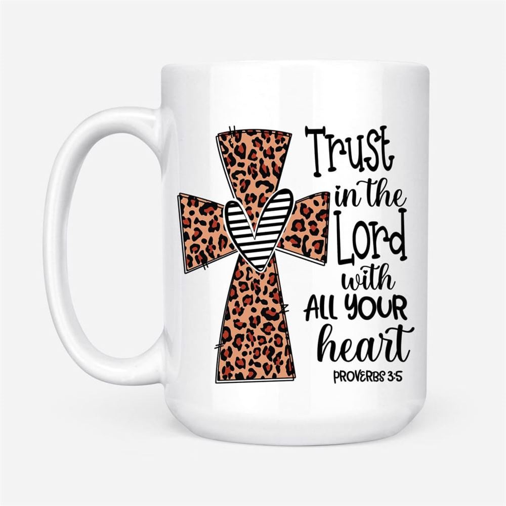 Christian Coffee Mug Trust In The Lord With All Your Heart Leopard, Christian Mug, Bible Mug, Faith Gift, Encouragement Gift